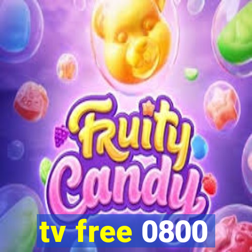 tv free 0800